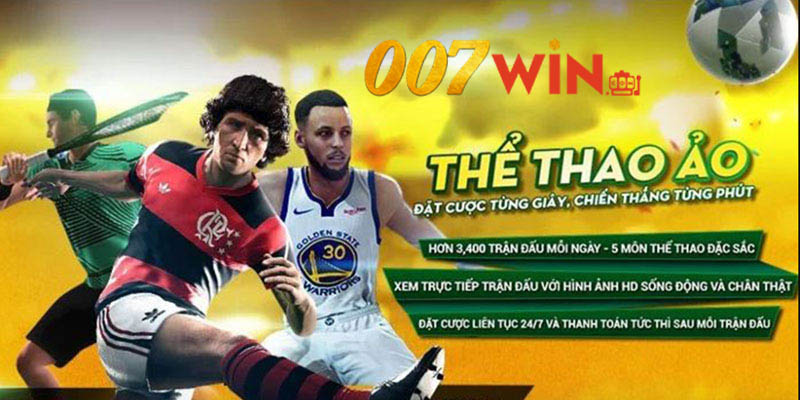 Thể Thao 007Win | Dẫn Đầu Xu Hướng Cá Cược Thể Thao Ảo